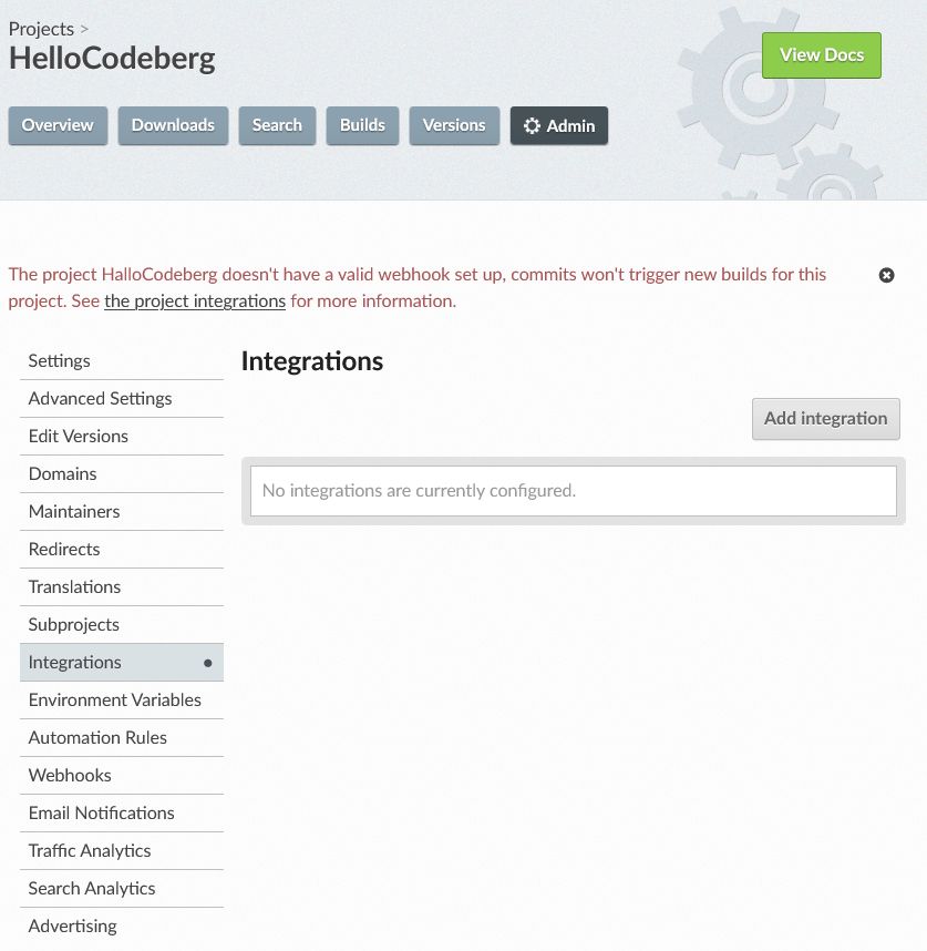 Image of an admin website of a Read the docs project.
  The integrations section of the admin page is selected.
  The content of the Integrations sections states, that 'No integrations are currently configured.'.
  An error message is shown in red saying that the project does not have a valid webhook set up.